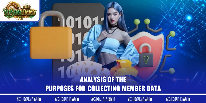 Analysis of the purposes for collecting member data