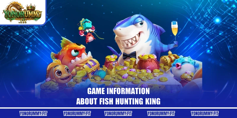 Game information about Fish Hunting King