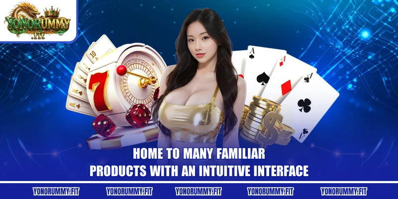 Home to many familiar products with an intuitive interface